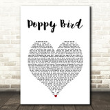 Bromheads Jacket Poppy Bird White Heart Song Lyric Music Art Print