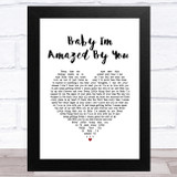 BRYAN ADAMS Baby I'm Amazed By You White Heart Song Lyric Music Art Print