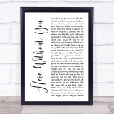 3 Doors Down Here Without You White Script Song Lyric Print