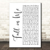 Andrea Bocelli Fall on Me White Script Song Lyric Print