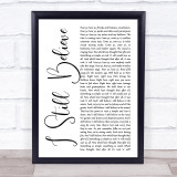 Frank Turner I Still Believe White Script Song Lyric Print