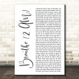 Anna Nalick Breathe (2 AM) White Script Song Lyric Print