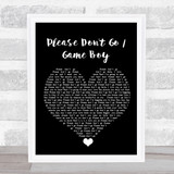 KWS Please Don't Go Game Boy Black Heart Song Lyric Print