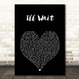 Kygo & Sasha Sloan I'll Wait Black Heart Song Lyric Print