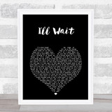 Kygo & Sasha Sloan I'll Wait Black Heart Song Lyric Print