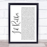 Luther Vandross I'd Rather White Script Song Lyric Print