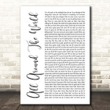Oasis All Around The World White Script Song Lyric Print