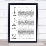 Peter, Paul And Mary Puff, The Magic Dragon White Script Song Lyric Print