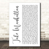 Soul Asylum Take Manhattan White Script Song Lyric Print