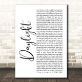 5 Seconds Of Summer Daylight White Script Song Lyric Print