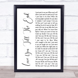 The Pogues Love You 'Till The End White Script Song Lyric Print