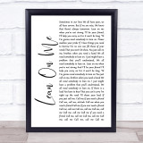 Bill Withers Lean On Me White Script Song Lyric Print