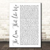 Brantley Gilbert The Ones That Like Me White Script Song Lyric Print