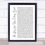 Thomas Rhett The Day You Stop Looking Back White Script Song Lyric Wall Art Print