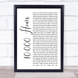 Dan + Shay & Justin Bieber 10,000 Hours White Script Song Lyric Wall Art Print
