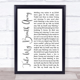 Berlin Take My Breath Away White Script Song Lyric Quote Print