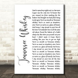 Chris Stapleton Tennessee Whiskey White Script Song Lyric Quote Print
