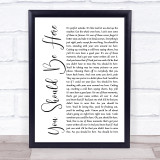 Cole Swindell You Should Be Here White Script Song Lyric Quote Print