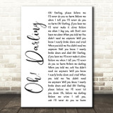 The Beatles Oh! Darling White Script Song Lyric Quote Print