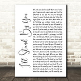 The Pretenders I'll Stand By You White Script Song Lyric Quote Print