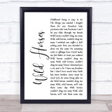 The Rolling Stones Wild Horses White Script Song Lyric Quote Print