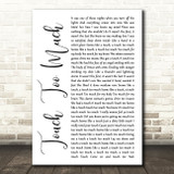 AC DC Touch Too Much White Script Song Lyric Quote Print
