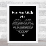 Lost Frequencies Are You With Me Black Heart Song Lyric Print
