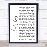 Bill Withers Lovely Day White Script Song Lyric Quote Print