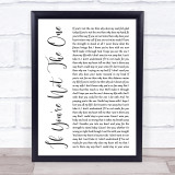 Daniel Bedingfield If You're Not The One White Script Song Lyric Quote Print