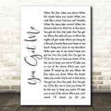 Gavin DeGraw You Got Me White Script Song Lyric Quote Print