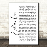 Lionel Richie & Mariah Carey Endless Love White Script Song Lyric Quote Print
