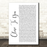 Maxi Priest Close To You White Script Song Lyric Quote Print
