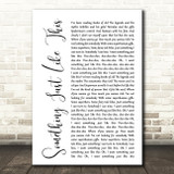 The Chainsmokers Coldplay Something Just Like This White Script Lyric Print