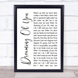 The Coral Dreaming Of You White Script Song Lyric Quote Print