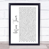 The Dirty Heads Moon Tower White Script Song Lyric Quote Print