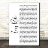 Black Stone Cherry Long Ride White Script Song Lyric Print