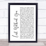 Freya Ridings Lost Without You White Script Song Lyric Print