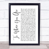 Josh Groban To Where You Are White Script Song Lyric Print