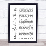 Lady Gaga Always Remember Us This Way White Script Song Lyric Print