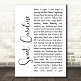 Neil Diamond Sweet Caroline White Script Song Lyric Print