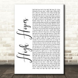 Panic! At The Disco High Hopes White Script Song Lyric Print