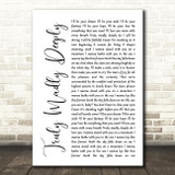 Savage Garden Truly Madly Deeply White Script Song Lyric Print