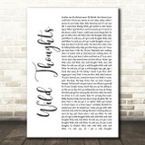 DJ Khaled with Rihanna Wild Thoughts White Script Song Lyric Print