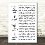Frank Sinatra New York, New York White Script Song Lyric Print