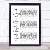 Luke Bryan Most People Are Good White Script Song Lyric Print