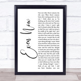 Barry Manilow Even Now White Script Song Lyric Quote Music Print