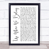 Joe Cocker Up Where We Belong White Script Song Lyric Quote Music Print