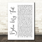 Mumford & Sons Below My Feet White Script Song Lyric Quote Music Print
