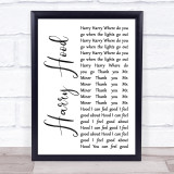Phish Harry Hood White Script Song Lyric Quote Music Print