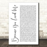 Celine Dione Because You Loved Me White Script Song Lyric Quote Print